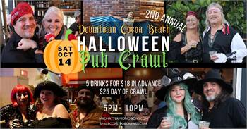 2nd Annual Halloween Pub Crawl in Downtown Cocoa Beach Saturday, October 14, 5 pm