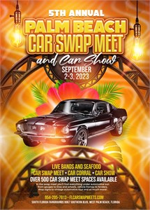 Experience the Excitement of the 5th Annual Palm Beach Car Swap Meet and Car Show